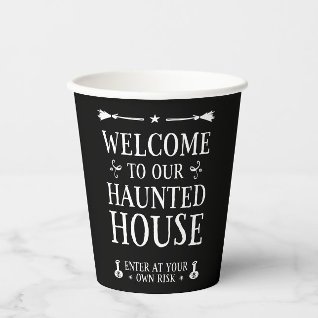 Welcome To Our Haunted House Paper Cups (Front)