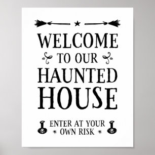 Welcome To Our Haunted House Poster