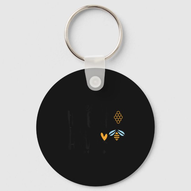 Welcome To Our Hive  Key Ring (Front)