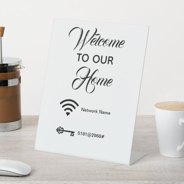 Welcome to our home wifi password elegant pedestal sign (In SItu)