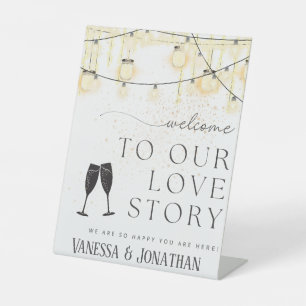 Welcome to Our Love Story Custom Wedding Pedestal Sign