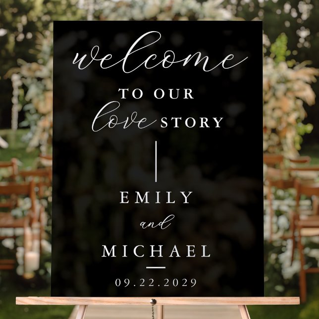 Welcome To Our Love Story Elegant Modern Wedding Acrylic Sign (Creator Uploaded)