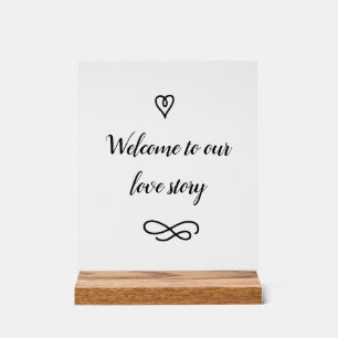 Welcome to Our Love Story Romantic Wedding Acrylic Sign