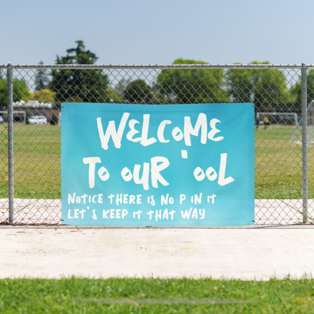 Welcome to Our Pool Banner (Insitu)