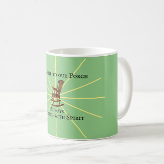 Welcome To Our Porch | Sage | Coffee Mug