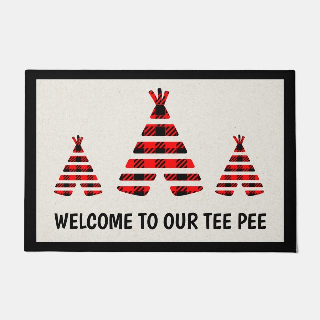 Welcome to our tee pee doormat Door Mat (Front)