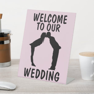 WELCOME TO OUR WEDDING, PEDESTAL SIGN