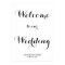 Welcome To Our Wedding Reception Sign Print