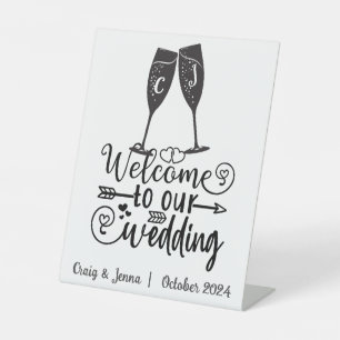 Welcome to Our Wedding Toast Custom Pedestal Sign