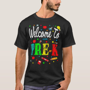 Welcome To Pre-K Back To School T-Shirt