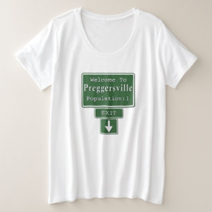 Welcome to Preggersville T-Shirt Plus Size T-Shirt