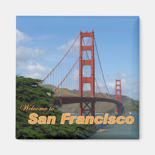 Welcome to San Francisco - Golden Gate Bridge Magnet