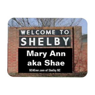 WELCOME TO SHELBY Mary Ann aka Shae Flexible Magnet