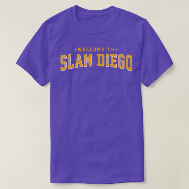 Welcome To Slam Diego T-Shirt (Design Front)