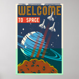 Welcome to Space NASA Space Travel Poster Print