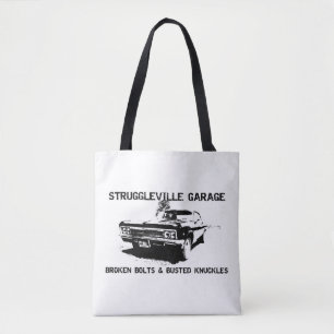 Welcome to Struggleville Garage - Where Broken Bol Tote Bag