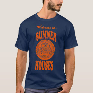 Welcome to Sumner Houses T-Shirt