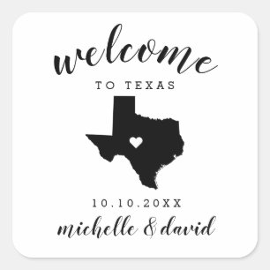 Welcome to Texas   Wedding custom favour Square Sticker