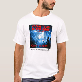 Welcome to the American Dream T-Shirt! T-Shirt