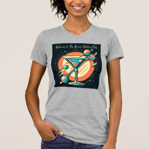 Welcome To The Atomic Martini Club Space Age T-Shirt