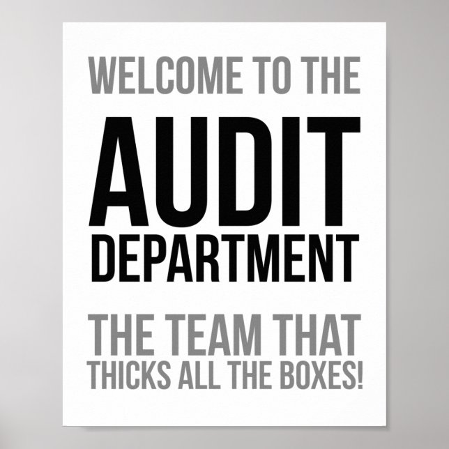 Welcome To The Audit Department Poster (Front)