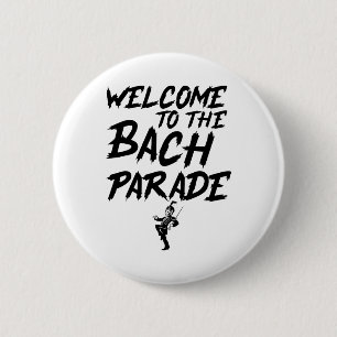 Welcome To The Bach Parade Bride Squad Gothic Bach 6 Cm Round Badge
