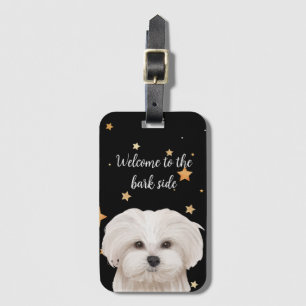Welcome to the Bark Side Funny Dog Maltipoo silly  Luggage Tag