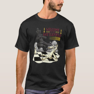 Welcome To The Battlefield National Chess Day Art T-Shirt