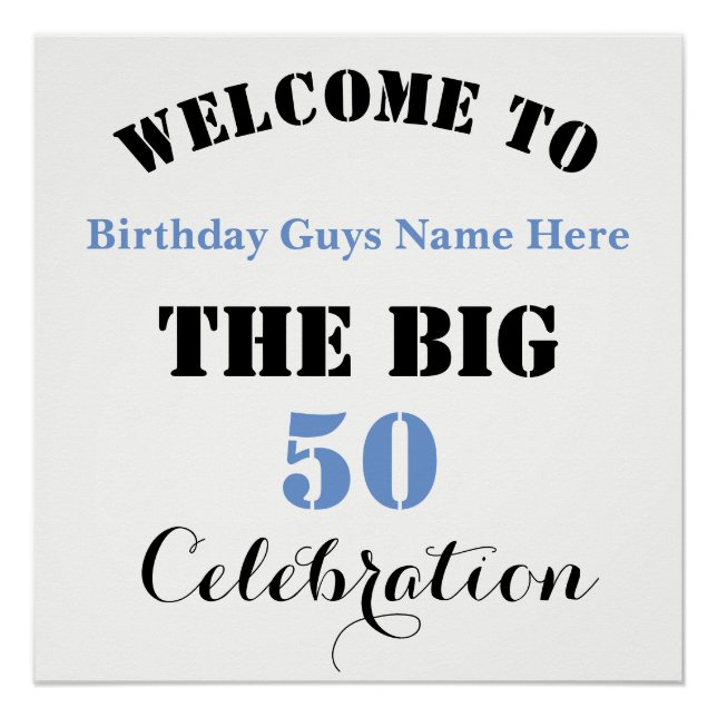 Welcome To ... The BIG 50 Birthday Celebration - Poster (Front)