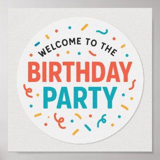 Welcome to the Birthday Party – Colourful Confetti Poster
