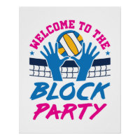 Welcome to the Block Party Volleyball Player Funny