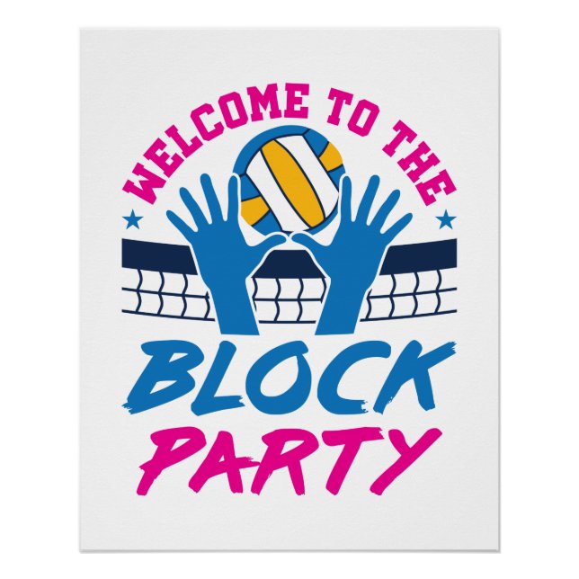 Welcome to the Block Party Volleyball Player Funny Poster (Front)