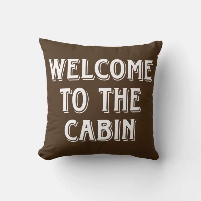 Welcome To The Cabin Cushion (Front)