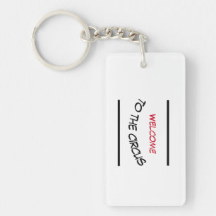 Welcome to the Circus Keychain