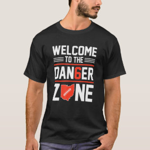 Welcome To The Danger Zone T-Shirt