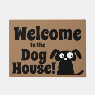 Welcome to the Dog House Funny Doormat