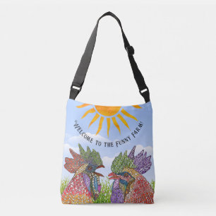 Welcome to the Funny Farm Chickens Crossbody Bag