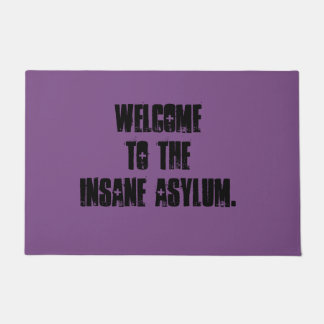 Welcome to the Insane Asylum Funny Welcome Mat