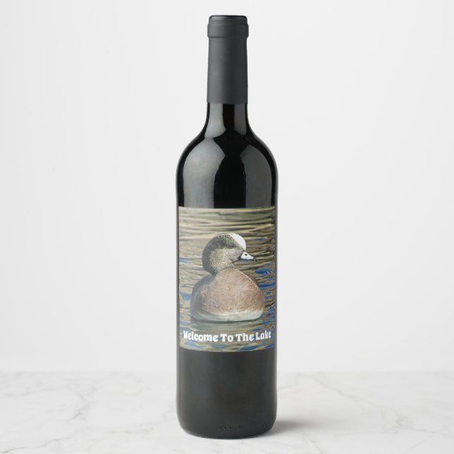 Welcome To The Lake Male Wigeon Photo Wild Bird Wine Label (Front)