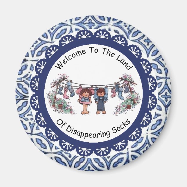 Welcome To The Land Of Disappearing Socks Magnet (Front)