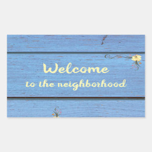 Welcome to the Neighbourhood Blue Wooden Planks  R Rectangular Sticker