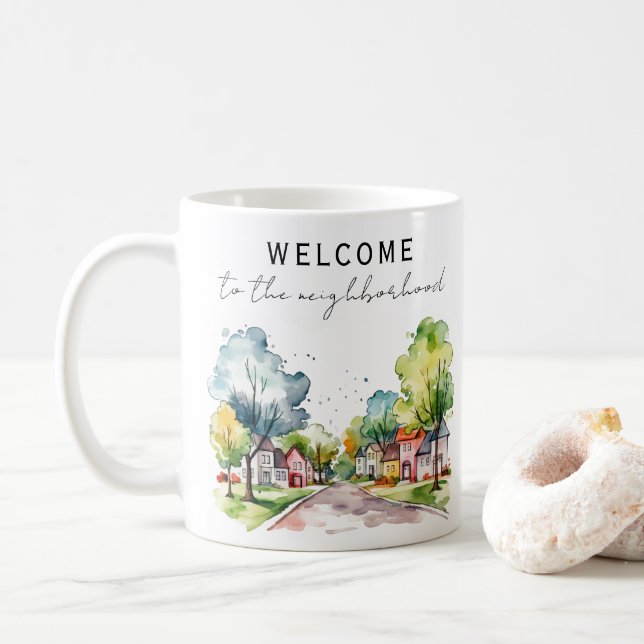 Welcome to the Neighbourhood  Coffee Mug (With Donut)