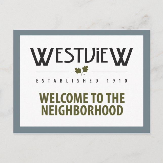 Welcome to the Neighbourhood Postcard (Front)