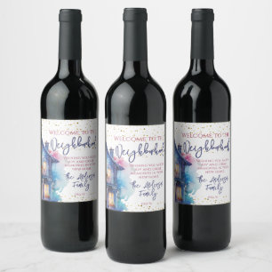Welcome To The Neighbourhood Wine Label