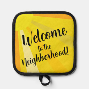 Welcome to the Neighbourhood with Sun Rays Pot Holder