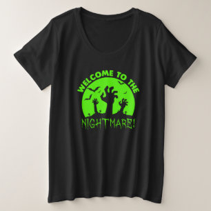 Welcome to the Nightmare Green Halloween Plus Size T-Shirt