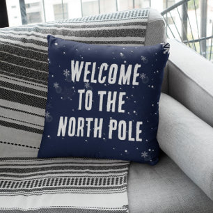 Welcome To The North Pole Cushion