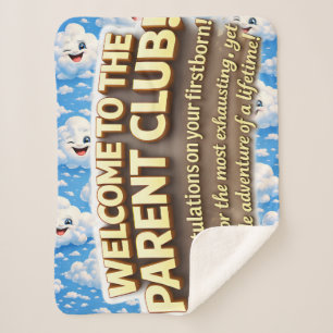 Welcome to the parent club congratulations first b sherpa blanket