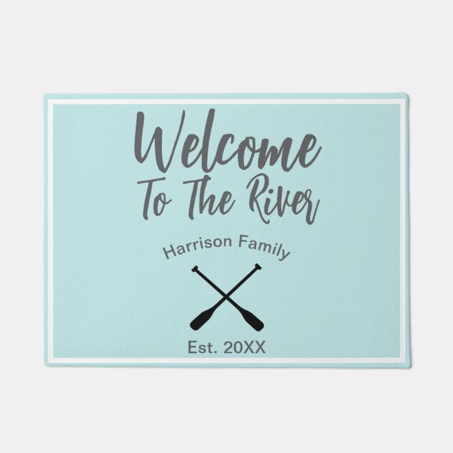 Welcome To The River custom family name Doormat (Front)