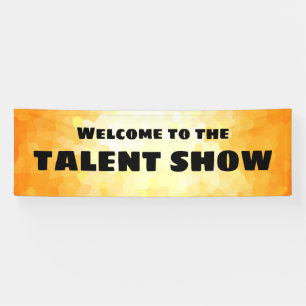 Welcome To The Talent Show Yellow and Orange Banner
